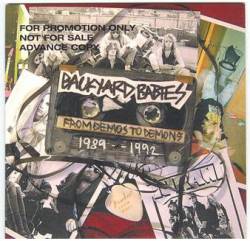 Backyard Babies : From Demos to Demons 1989 - 1992